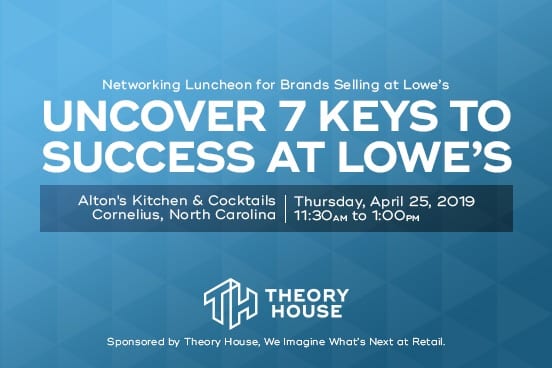Hosted Luncheon: Unlock 7 Keys to Success at Lowe’s